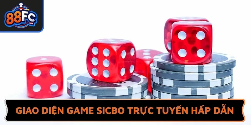 Giao diện game sicbo trực tuyến hấp dẫn