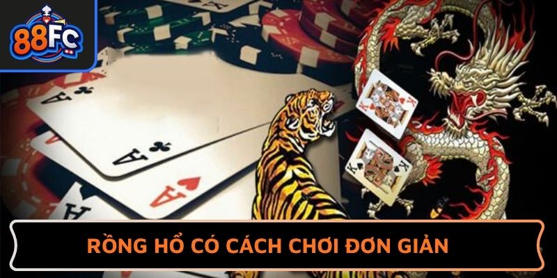 Cách chơi Rồng Hổ