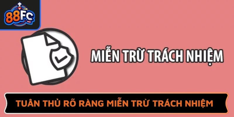 Tuân thủ rõ ràng miễn trừ trách nhiệm